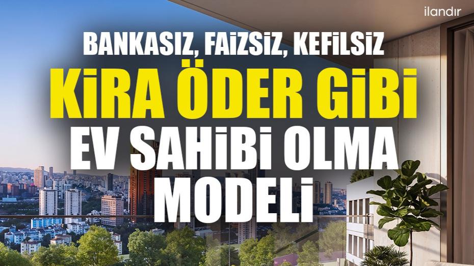 DAP Yapı’dan Yenilikçi ve Güvenli Kendi Kendini Ödeyen Ev Modeli: Ataşehir 173’te Tasarrufa Dayalı Faizsiz Finansman